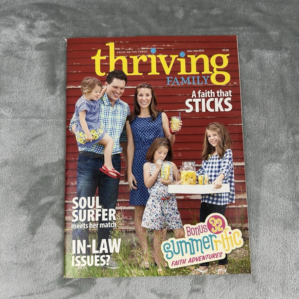 Focus On The Family Thriving Family Magazine June / July 2015
